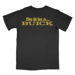 Do It In A Buick - Black -Genesis shop BUICKBACK3