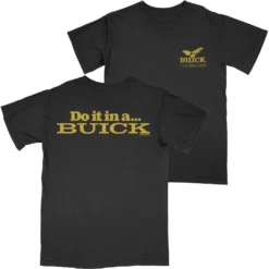 Do It In A Buick - Black