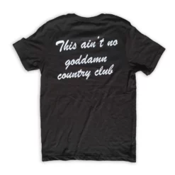 Ain't No Country Club