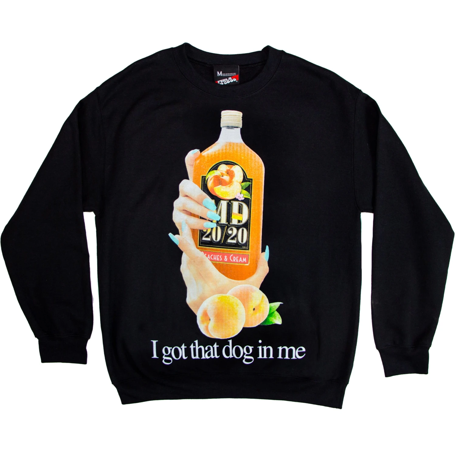 I Got That Dog In Me - Black SWEATSHIRT 1 I Got That Dog In Me - Black SWEATSHIRT